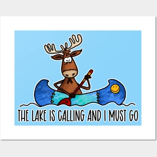 The Lake is Calling and I must Go Posters and Art